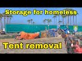 Update /Storage for Homeless and Homeless encampment removal in Venice Beach