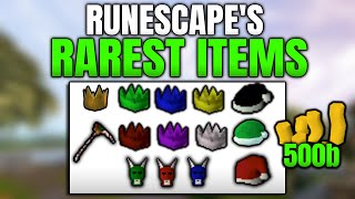 YOU WISH YOU HAD RUNESCAPE'S RAREST ITEMS