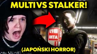 MULTI vs STALKER! (Japoński Horror: Parasocial)