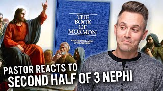 Pastor's HONEST Reaction to 3 Nephi  | Part 2
