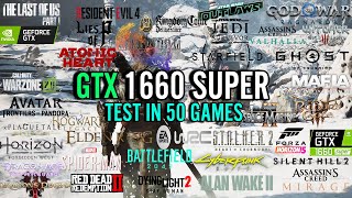 GTX 1660 Super Test in 50 Games in 2025