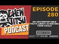 Chewjitsu Podcast #280 - An Uncomfortable Truth About Achieving Your Goals