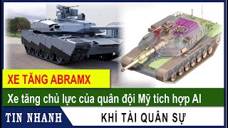 AbramX xe tăng chủ lực của quân đội Mỹ tích hợp AI - TIN NHANH