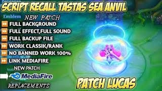 NEW‼️Script Recall Tastas Sea Anvil No Password | Full Effect Voice | Patch Terbaru