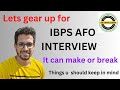 IBPS AFO 2024 INTERVIEW (How to ace interview)