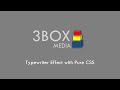 Typewriter Effect with Pure CSS/HTML