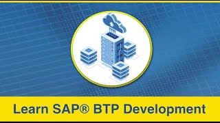 Learn SAP® BTP | Learn SAP® Cloud Foundry | Learn SAP® BTP App Development & CLI | SAP® BTP Training
