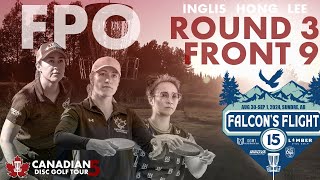 CDGT 5 | 2024 Falcon's Flight 15 | FPO FINAL Front 9 | Inglis, Hong, G. Lee