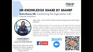 HR knowledge share by MAHRP with Dr. Jaclyn Lee