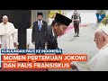 Momen Jokowi Sambut Paus Fransiskus di Istana Merdeka