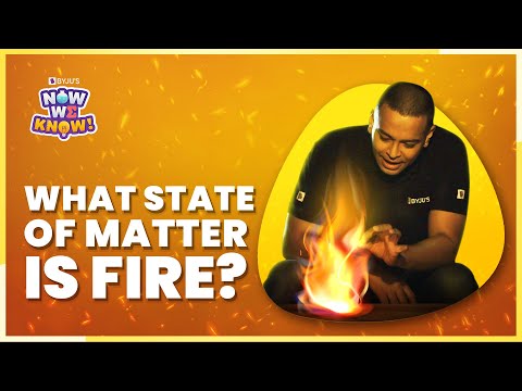 Why is fire not plasma?