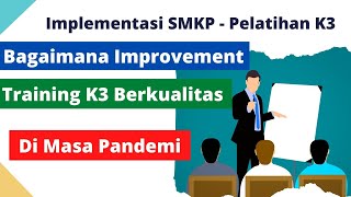 Tips Pelatihan K3 Online Berkualitas