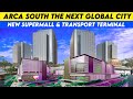 Arca South is the Next Global City