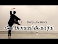 God Damned Beautiful [Line Dance]#yoonylinedance