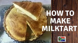 How to make a traditional South African Milk tart with condensed milk | Melktert recipe