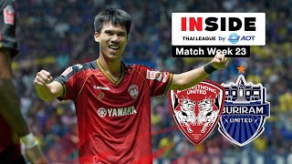 Inside Thai League 2024/25 :  Muangthong United VS Buriram United