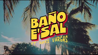 Apache, Maxi Vargas - BAÑO E' SAL (CHAMPION SOUND EDITION) (Prod. Sinky Beatz) [Visualizer Oficial]