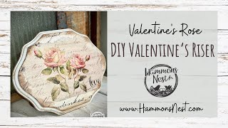 🌹 DIY Valentine’s Rose Riser