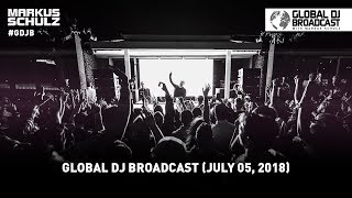 Global DJ Broadcast: Markus Schulz 2 Hour Mix (July 05, 2018)