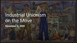 Industrial Unionism on the Move