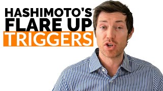 Hashimoto's Flare Up TRIGGERS (Avoid These Like The Plague)