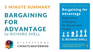 Bargaining for Advantage by Richard Shell - 5 Minute Book Summary Audio And Subtitles