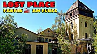 Lost Place - Iserlohn ( Altena ) Fabrik am Fluß  - vergessene Orte in NRW