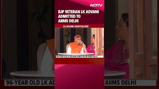 LK Advani AIIMS | BJP Veteran Lal Krishna Advani Admitted To AIIMS Delhi