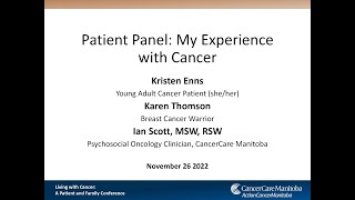 Patient Panel: My Experience with Cancer