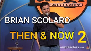 BRIAN SCOLARO THEN AND NOW 2