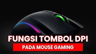 Fungsi Tombol DPI Pada Mouse Gaming