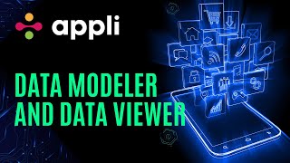 Data Modeler and Data Viewer | Appli.io