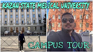 KAZAN STATE MEDICAL UNIVERSITY CAMPUS TOUR |  KNOW ALL DEPARTMENTS OF KAZAN UNIVERSITY |MBBS ABROAD