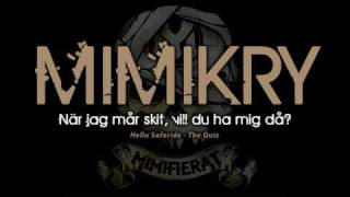 Mimikry - När jag mår skit, vill du ha mig då?