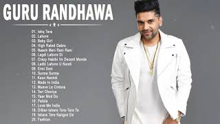 Guru Randhawa All Songs 2021 - Latest Bollywood Songs 2021
