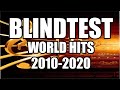 Blindtest International easy - 2010-2020 - World hits (guess the song)