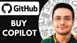 How to Buy Github Copilot - 2025 (Simple Tutorial)
