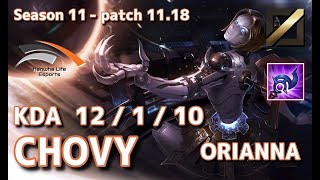 【韓国サーバー/C1】HLE Chovy オリアナ(Orianna) VS ヌヌ＆ウィルンプ(Nunu \u0026 Willump) MID - Patch11.18 KR Ranked【LoL】