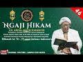 🔴 (LIVE) NGAJI KITAB AL-HIKAM 46, HIKMAH 76 - 77 (KH. ABD MATIN DJAWAHIR)