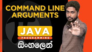Java Tutorial - 50 | Command Line Arguments | Sinhala
