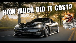 How Much I Spent Building My Twin Turbo Corvette C6