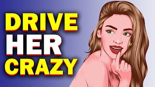 8 Weird Ways HIGH VALUE Man Drive Her Crazy! | Make Her CHASE You