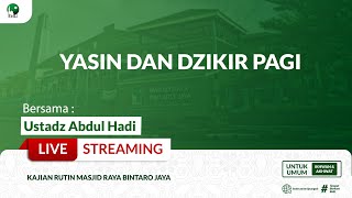 🔴[LIVE] YASIN DAN DZIKIR PAGI | MRBJTV