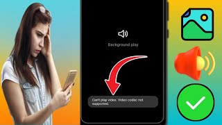 วิธีแก้ไขปัญหาไม่สามารถเล่นวิดีโอได้ เนื่องจากตัวแปลงสัญญาณวิดีโอไม่รองรับใน Samsung