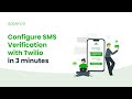 How to Configure SMS Verification with Twilio