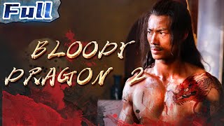 Bloody Dragon 2 | China Movie Channel ENGLISH | ENGSUB