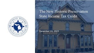 The New Historic Preservation State Income Tax Credit Webinar Recording 12 14 2023