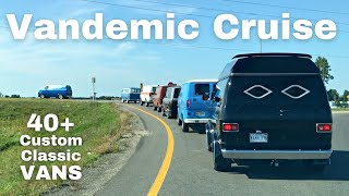 VAN LIFE |  40 + Custom Classic Vans Cruise Together Across Ontario | VANDEMIC 2021