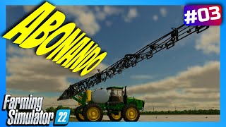 Abono que no se deja abonar  | Farming Simulator 22 | Gameplay 03