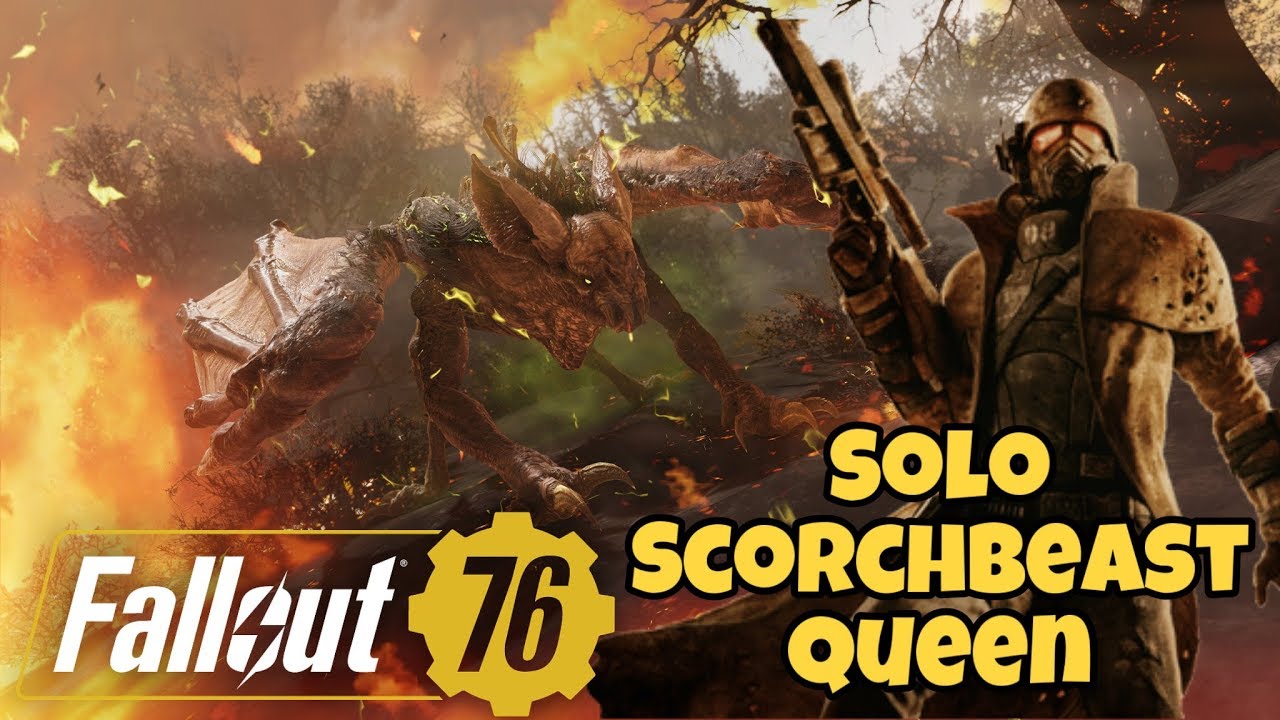 Casual Solo Run On Scorchbeast Queen | Fallout 76 - YouTube